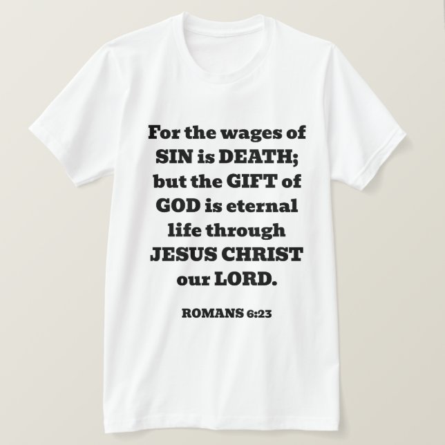Räddningguds fria gift Romans Bible Verse White T Shirt (Design framsida)
