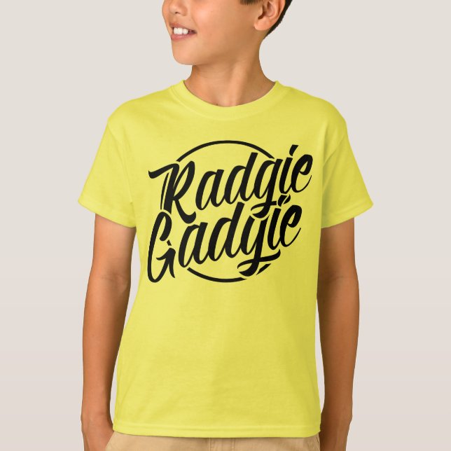 Radgie Gadgie Newcastle Geordie Dialect Tee Shirt (Framsida)