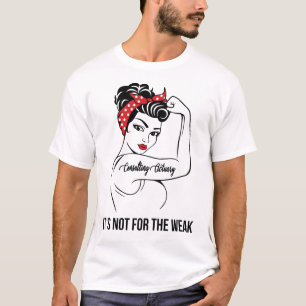 Rådgivande aktuarie Det är inte för det svaga T Shirt
