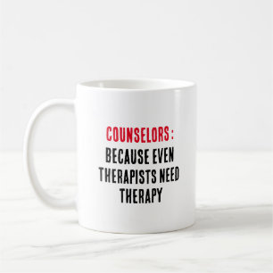 Rådgivare Även terapeuter behöver terapi Kaffemugg