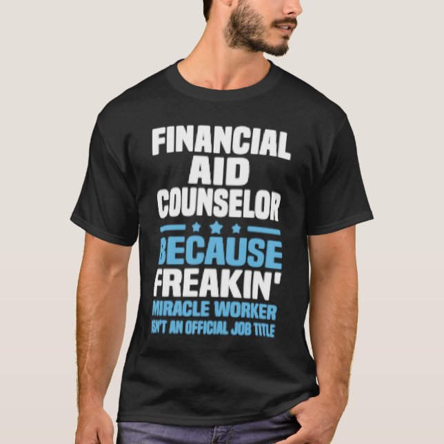 Rådgivare för finansiellt stöd t shirt (Framsida)