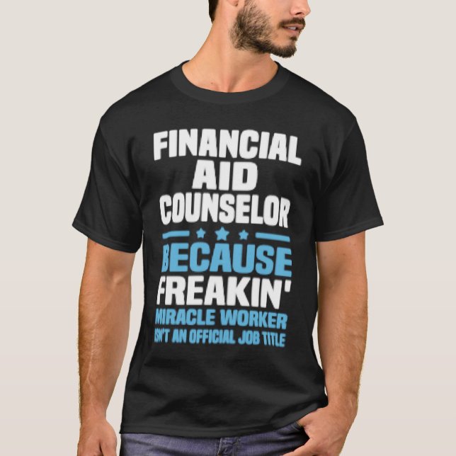 Rådgivare för finansiellt stöd t shirt (Framsida)