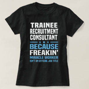 Rådgivare för rekrytering av praktikanter t shirt