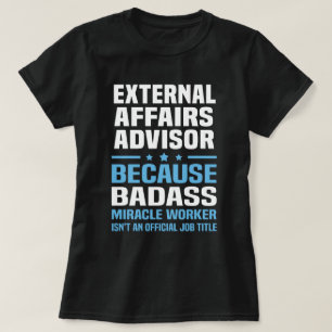 Rådgivare för yttre frågor t shirt