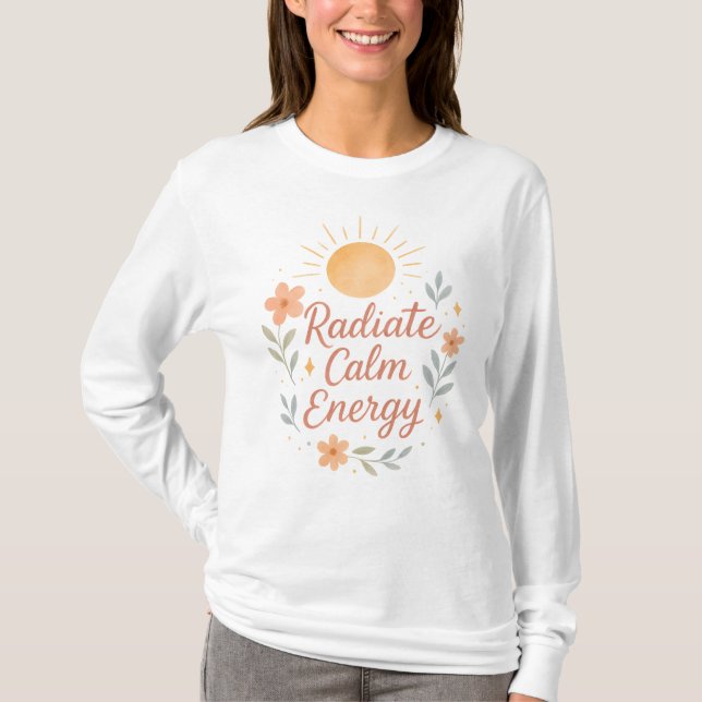 Radiate Calm Energy – Pastel Watercolor  T Shirt (Framsida)