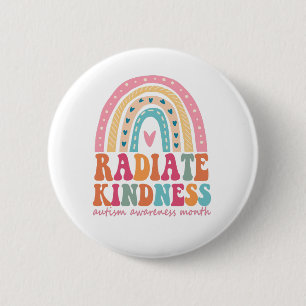 Radiate Kindness Rainbow Autism Awareness Månad Knapp
