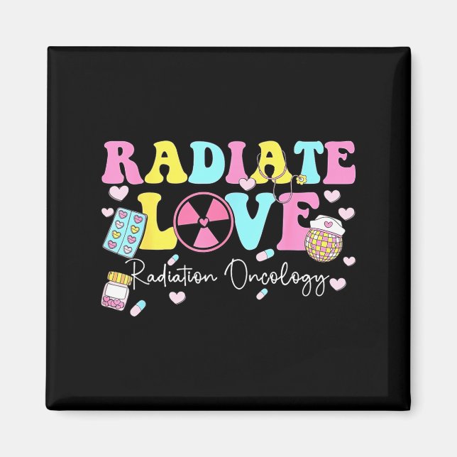 Radiate Love Radiation Oncology Valentine's Day Ra Magnet (Framsidan)