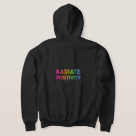 "Radiate Positivity" Fullt-Zip Hoodie. T-Shirt