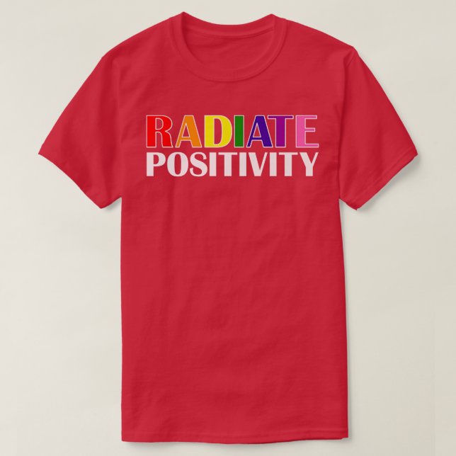 Radiate PositivityCute Rainbow Positive, Equality, T Shirt (Design framsida)