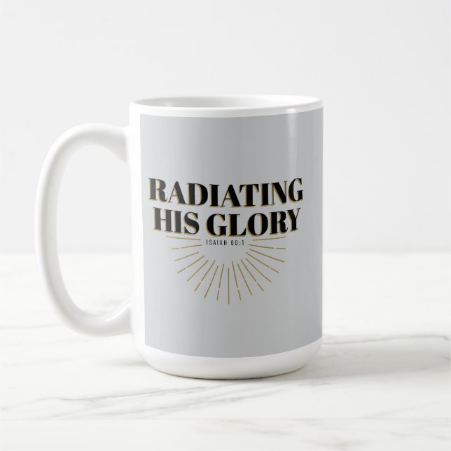 Radiating Hans Glory - Isaiah 60:1 Kaffemugg (Vänster)