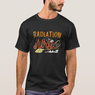 Radiation Nurse Halloween NURSE's DAY HETT Radiati T Shirt