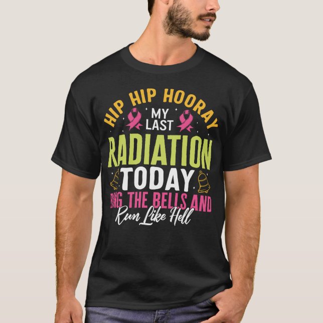 Radiation Shirt, min sista strålning i dag Ring vi T Shirt (Framsida)