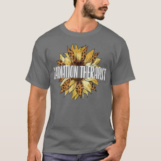 Radiation Therapist Sunflower Radiation Therapy T Shirt