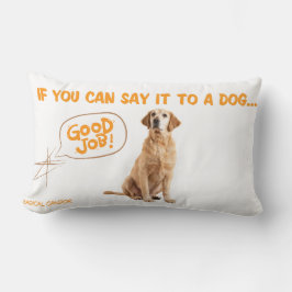 Radical Candor Lumbar Pillow Lumbarkudde