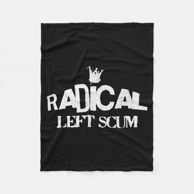 Radical Left S Funny Sarcastic Quote  Fleecefilt (Framsidan)