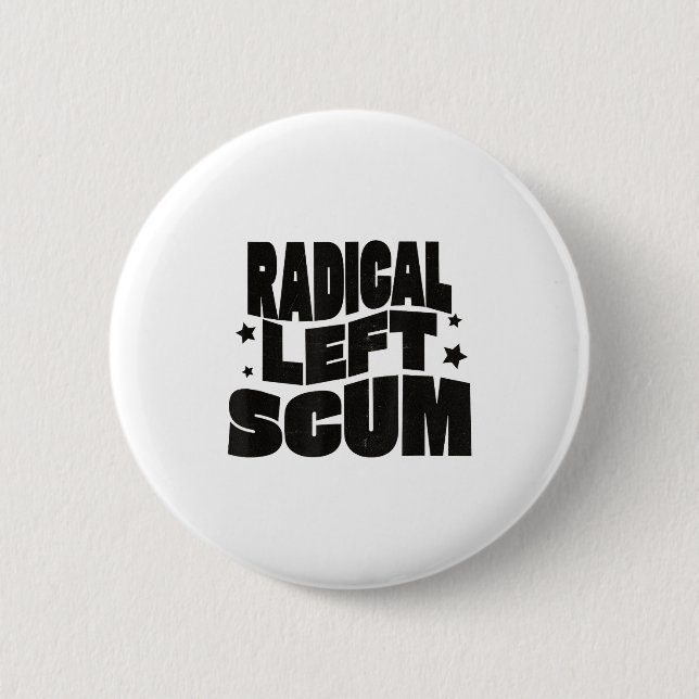 Radical Left S Funny Sarcastic Quote  Knapp (Framsida)