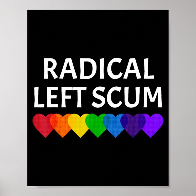 Radical Left S Funny Sarcastic Quote  Poster (Framsidan)