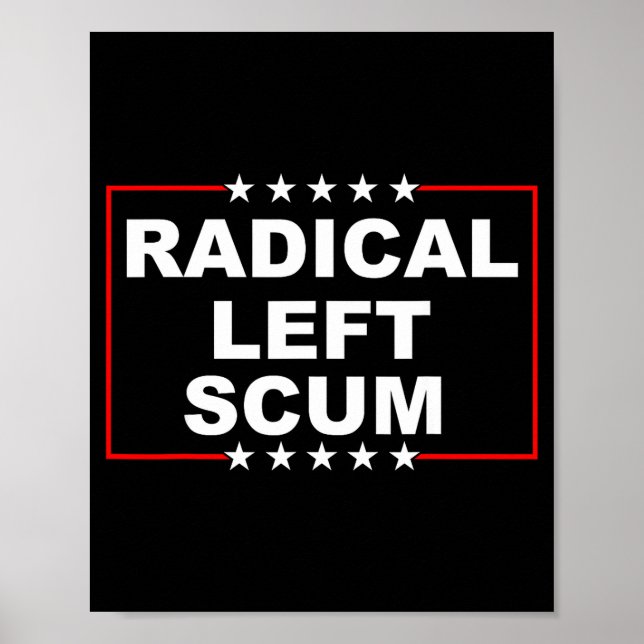 Radical Left S Shirt I Am Radical Left S Funny  Poster (Framsidan)