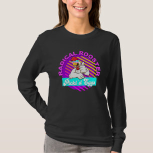 Radical Rooster Pickl'd Ägg Kyckling Citat T Shirt