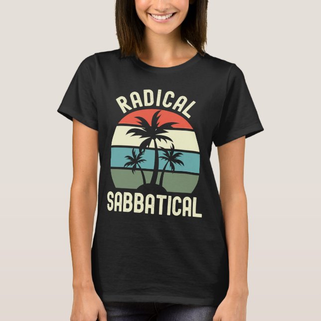 Radical Sabbatical Sabbatica T Shirt (Framsida)