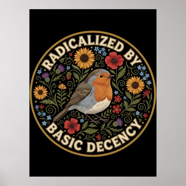Radicalized by Basic Decency Birds lovers Poster (Framsidan)