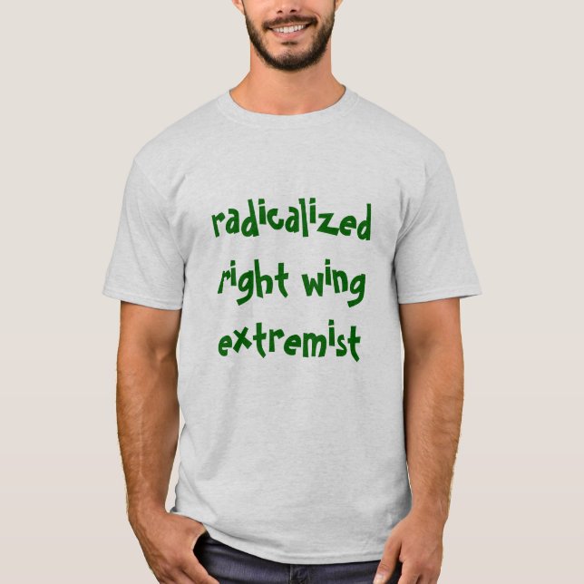 Radicalized right wingextremist tee (Framsida)