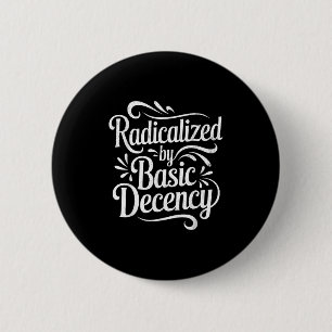 Radicate by Basic Decency Funny Protest Women Knapp