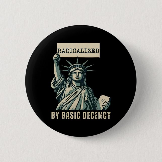 Radicated by Basic Decency Anti Trump Knapp (Framsida)