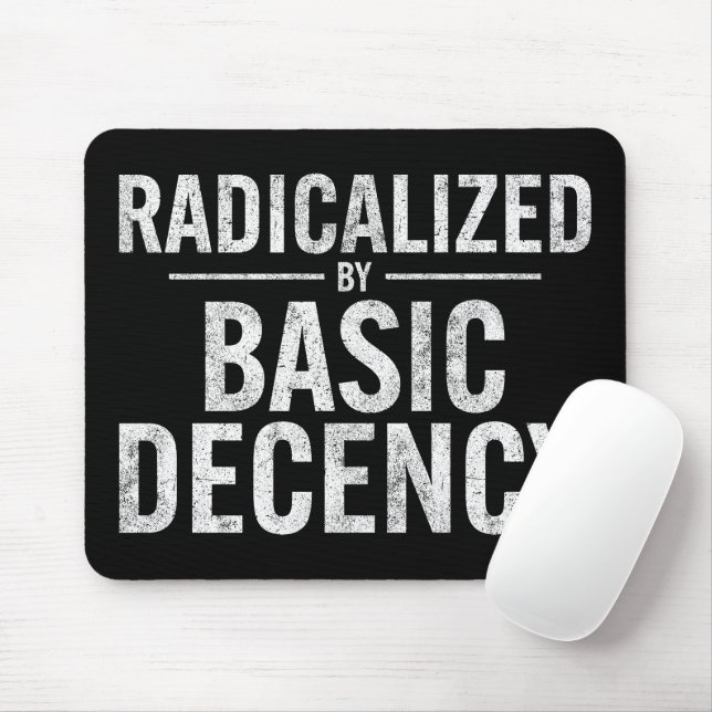 Radicated by Basic Decency Funny Musmatta (Med mus)