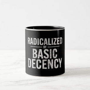 Radicated by Basic Decency Funny Två-Tonad Mugg