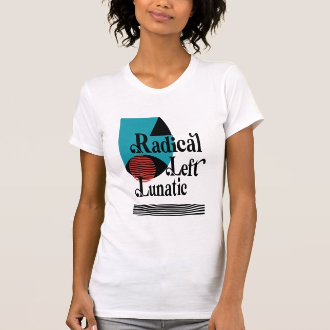 Radiellt Lämnat lunatiskt T Shirt (Framsida)