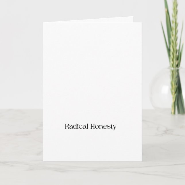 Radikal ärlighet minimalistiskt vykort (Framsida)