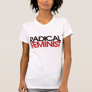 Radikal feminist tee shirt