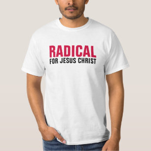 Radikal för Jesus T-shirt