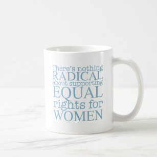 Radikal kvinnlig feministisk citat på lika Höger Kaffemugg