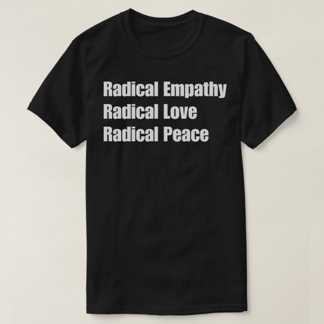 Radikalt empati t shirt (Design framsida)