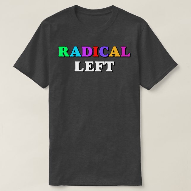 Radikalt Lämnat2 T Shirt (Design framsida)