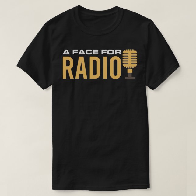 Radio Announcer A Ansikte för Radio Funny Broadcas T Shirt (Design framsida)