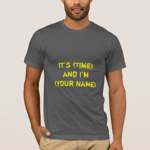 Radio DJ T-Shirt "Det är (tid) och jag är (ditt