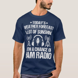Radio Ham Amateur Radio Operator Ham Radio (13) T Shirt