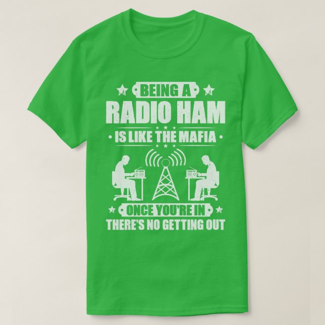 Radio Ham Amateur Radio Operator Ham Radio (1) T Shirt (Design framsida)