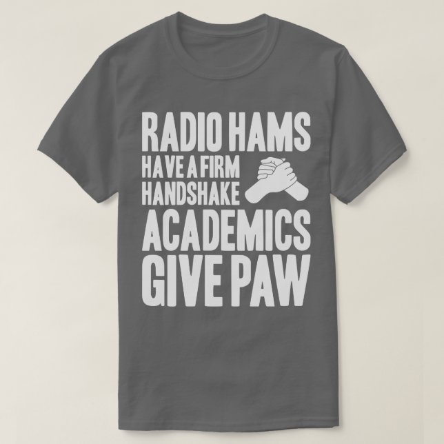 Radio Ham Amateur Radio Operator Ham Radio (6) T Shirt (Design framsida)