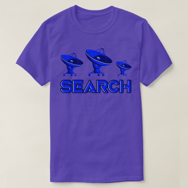 Radio Telescopes Search Extraterrestrial Life T Shirt (Design framsida)