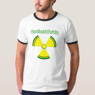 Radioaktivität Tee Shirt