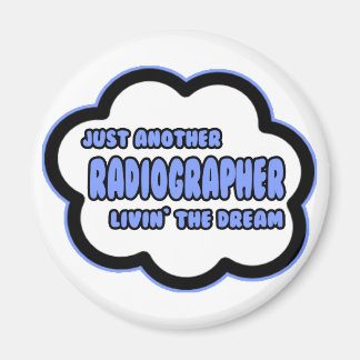 Radiograf.. Livin'the Dream Magnet