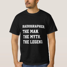Radiograf mannen, myten, legend T-Shirt