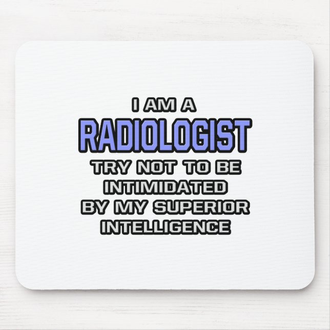 Radiolog Joke ... Överlägsen intelligens Musmatta (Framsidan)