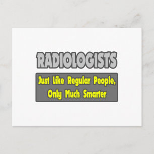 Radiologer...Smarter Vykort