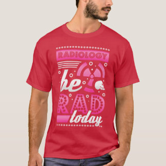 Radiologi Var Radoday Radiolog present T Shirt