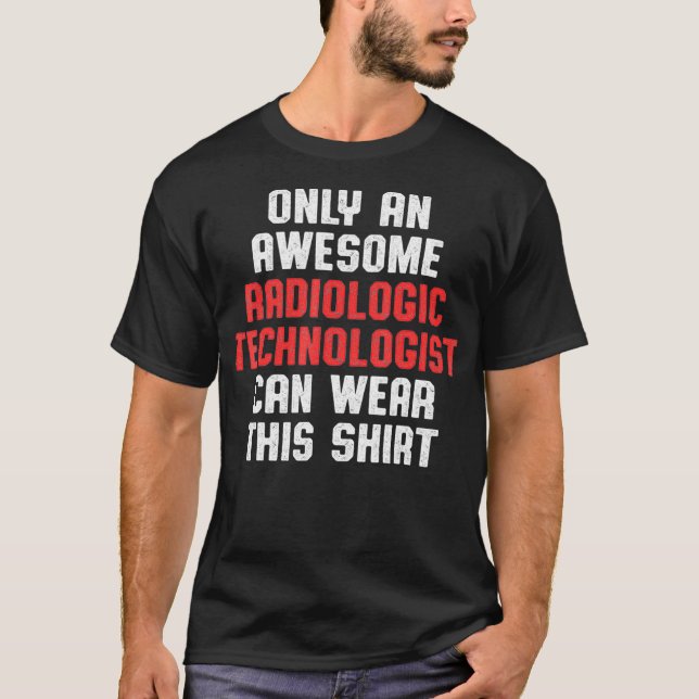 Radiologic Technolog Rad Tech Fantastisk Radiology T Shirt (Framsida)